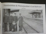 Herefordshire & Worcestershire’s Lost Railways by Peter Dale
