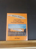 Western Pacific Color Guide to Freight and Passenger Equipment Morning Sun Books