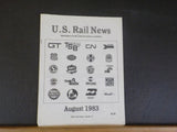 US Rail News 1983 August Our 1st Year Marketplace for the Railroad Industry & Ho