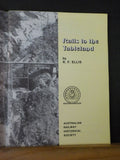 Rails to the Tableland  Story of the Cairns R.F. Ellis Soft cover