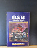 O&W Long Life & Slow Death New York Ontario & Western 2nd Ed revised Helmer