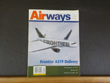 Airways Magazine 2002 January #71 Frontier A319 Delivery Miami Air Fling ERJ 145