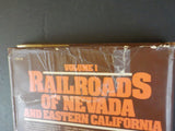 Railroads of Nevada and Eastern California Vol 1 Northern Roads David F Myrick