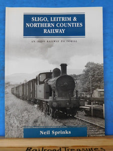 Sligo Leitrim & Northern Counties Railway An Irish Railway Pictorial by Sprinks