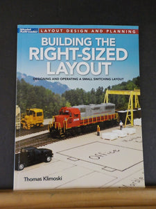Building the Right-Sized Layout 2021 by Thomas Klimoski Layout Design & Planning