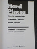 Hard Places by Richard V Francaviglia Reading the Landscape Mining Districts