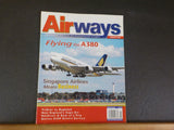 Airways Magazine 2009 January Flying the A380 Singapore Airlines Tristar to Bagh