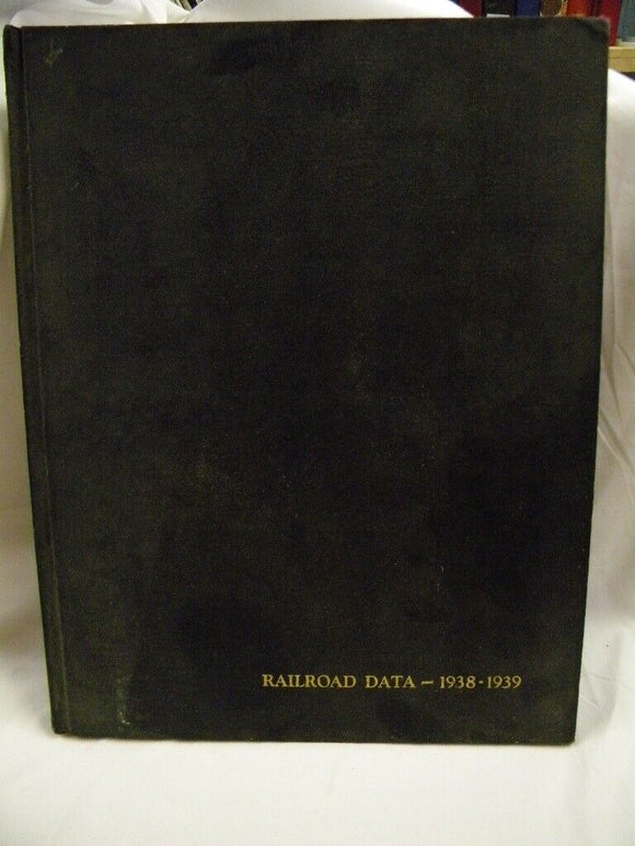 Railroad Data 1938-1939 Oversize Published approx every two weeks