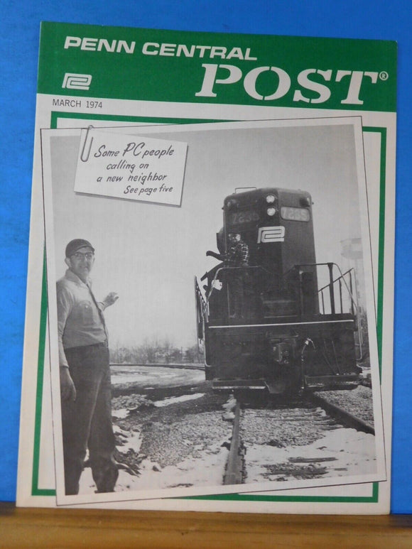 Penn Central Post Employee Magazine 1974 March Some PC people calling on a new n