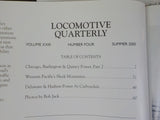 Locomotive Quarterly 2000 Summer Vol 23 #4 (SPRING) B&Q WP Pacifics D&H Carbond