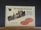 Anatomy of a Garratt, The by Peter Manning A detailed look at the design & const