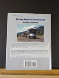 Steam Days in Dunsmuir by Robert J Church Smoke in the Canyon W/ DJ
