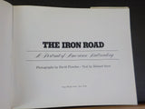 Iron Road by Richard Snow Photos by David Plowden Dust Jacket 1978 90 pages