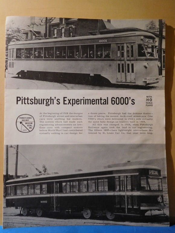 Pittsburgh's Experimental 6000's with HO Scale plans Many photos 8 pages.