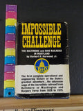 Impossible Challenge The Baltimore and Ohio Railroad in Maryland w/ dust jacket