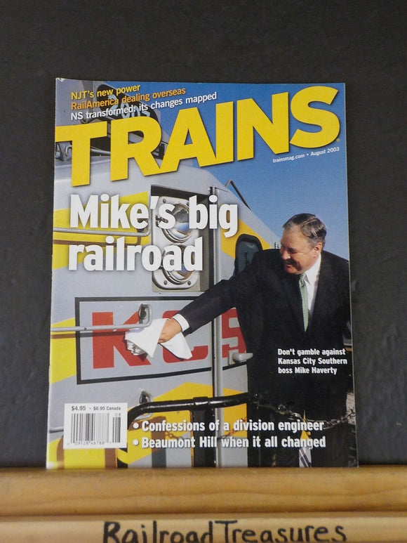 Trains Magazine 2003 August Mike's Big railroadBeaumont Hill Confessions div eng