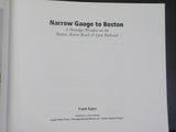 Narrow Gauge to Boston by Frank Kyper  Boston Revere Beach & Lynn Railroad