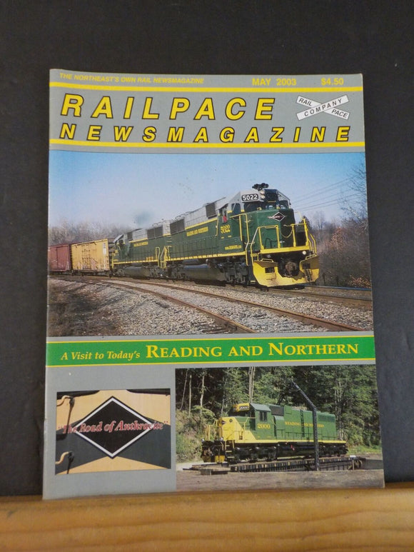 Rail Pace News Magazine 2003 May Railpace Reading and Northern Frankford Jct