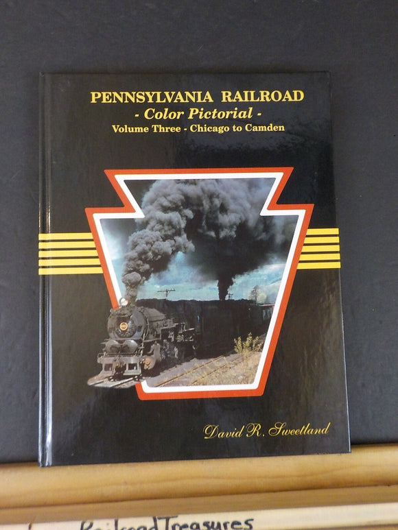 Pennsylvania Railroad Color Pictorial Vol 3 Chicago to Camden Hard Cover