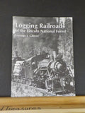 Logging Railroads of the Lincoln National Forest by Glover Soft Cover  SIGNED