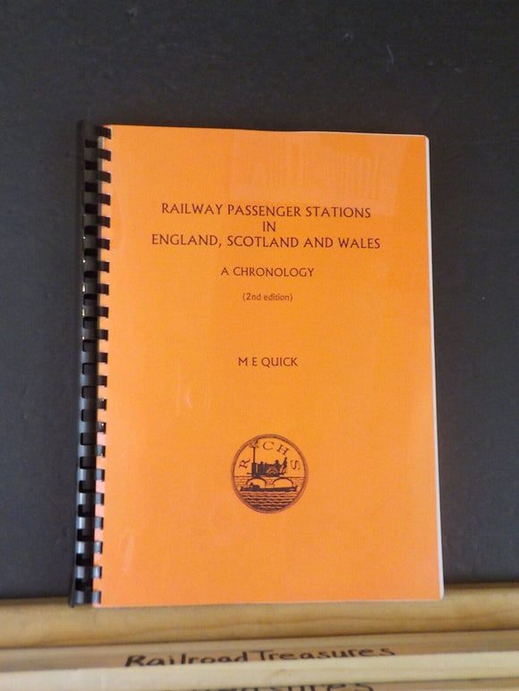 Railway Passenger Stations in England, Scotland and Wales a Chronology  2nd ed