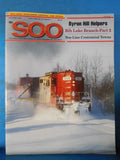 The Soo 2006 Winter Vol 28 #1 Soo Line Historical and Technical Society