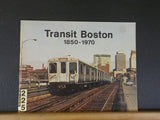Transit Boston 1850-1970 by Bradley H. Clarke      Soft Cover