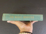 Ball Hooter, The by Howard A. Hanlon from the forests they felled-cities grew HC