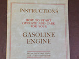 Instructions How to Start Operate and Care for Your Gasoline Engine