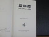 All Aboard! A History of Railroads in Michigan by Willis F. Dunbar w/dust jacket
