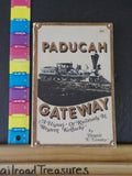 Paducah Gateway A History of Railroads In Western Kentucky by Donald E Lessley