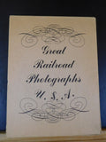 Great Railroad Photographs U.S.A.  By Lucius Beebe and Charles Clegg Signed Numb