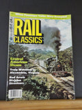 Rail Classics Magazine 1979 July V8#4 Central American steam Red Arrow streetcar