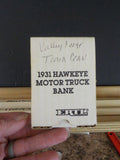 ERTL 1931 Hawkeye Motor Truck Bank Train Collectors Association Valley Forge