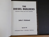 Diesel Builders, The Volume 1  Fairbanks-Morse And Lima-Hamilton w/Dust Jacket
