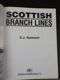 Scottish Branch Lines by CJ Gammell with dust jacket