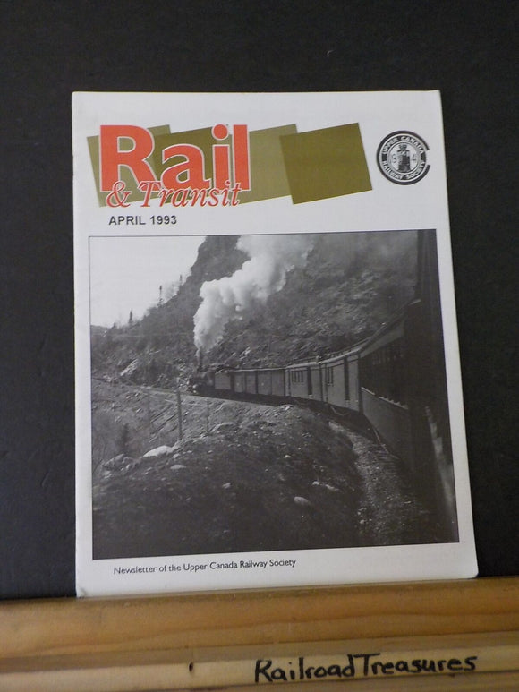 Rail and Transit #521 April 1993 Upper Canada RY Soc Newsletter