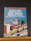 Build Big and Small Industries for Your Model Railroad Modeling Painting Series