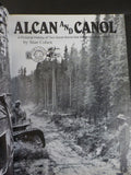 Alcan and Canol by Stan Cohen Alaska Canada Highway WWII Construction projects S