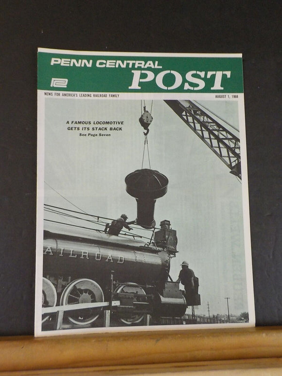 Penn Central Post Employee Magazine 1968 August Famous Loco gets its stacj