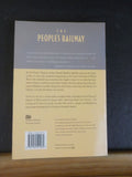 People's Railway, The a History of Canadian National By Donald MacKay Soft Cover