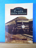 Images of America Tampa Union Station