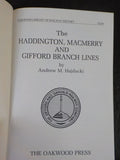 Haddington, MacMerry and Gifford Branch Lines by Andrew M Hajducki w/dust jacket