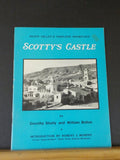 Scotty’s Castle Death Valley’s Fabulous Showplace by Shally & Bolton Soft Cover