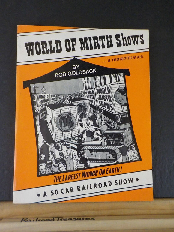 World of Mirth Shows a remembrance by Bob Goldsack Soft Cover