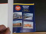 Missouri Pacific Color Guide to Freight and Passenger Equipment Morning Sun Book