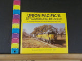 Union Pacific’s Stromsburg Branch by Reisdorff & Bahm Nebraska   Soft Cover