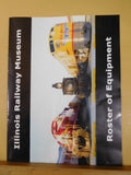 Illinois Railway Museum Roster of Equipment 2010 SC 16 Pages