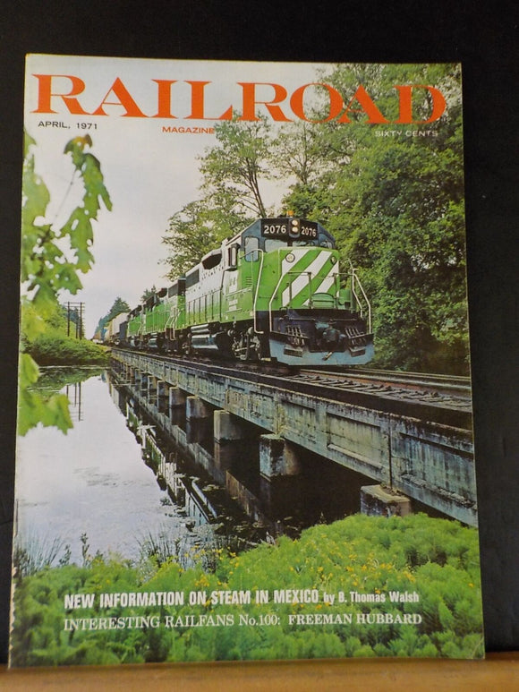 Railroad Magazine 1971 April New Facts on Steam in Mexico VA shortline roster