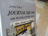 Jersey City’s Journal Square w/McGinley & Bergen Squares by Caldes